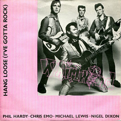 Whirlwind (4) Hang Loose (I've Gotta Rock) USED VINYL 7INCH 45 RPM SINGLE