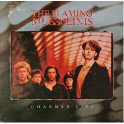 The Flaming Mussolinis Charmed Life Vinyl LP USED