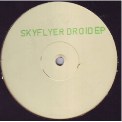 Skyflyer Droid EP USED VINYL 12INCH WHITE LABEL PROMO EP