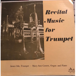 James Ode / Mary Ann Covert Recital Music For Trumpet Vinyl LP USED
