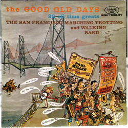 The San Francisco Marching, Trotting & Walking Band The Good Old Days Vinyl LP USED