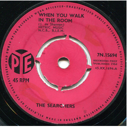 The Searchers When You Walk In The Room Vinyl 7" USED
