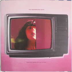 The Underground Youth Montage Images Of Lust & Fear Vinyl LP USED