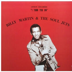 Billy Martin & The Soul Jets I Turn You On Vinyl LP USED