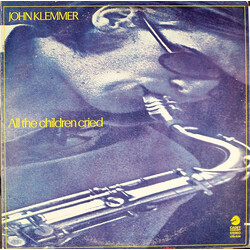 John Klemmer All The Children Cried Vinyl LP USED