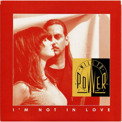 Will To Power I'm Not In Love USED VINYL 7INCH 45 RPM SINGLE