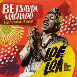 Betsayda Machado / La Parranda El Clavo Loé Loá - Rural Recordings Under The Mango Tree Vinyl LP USED
