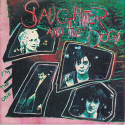Slaughter And The Dogs I'm The One USED VINYL 7INCH 45 RPM SINGLE