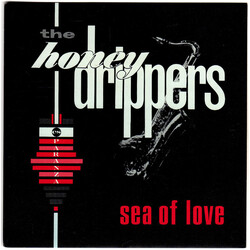 The Honeydrippers Sea Of Love USED VINYL 7INCH 45 RPM SINGLE