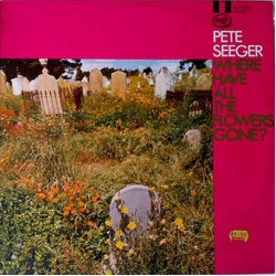 Pete Seeger Where Have All The Flowers Gone? Vinyl LP USED
