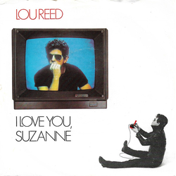 Lou Reed I Love You, Suzanne Vinyl 7" USED