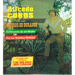 Alfredo Cobos / Vaqueros De Durango Alfredo Cobos Con Sus Vaqueros De Durango Vinyl LP USED
