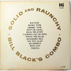Bill Black's Combo Solid And Raunchy Vinyl LP USED