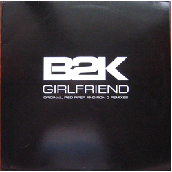 B2K Girlfriend (Original, Pied Piper And Ron G Remixes) Vinyl 12" USED