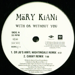Mary Kiani With Or Without You USED VINYL 12INCH 33 S RPM PROMO