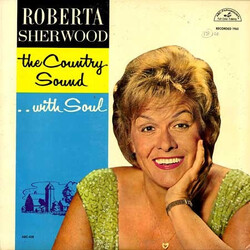 Roberta Sherwood The Country Sound...With Soul Vinyl LP USED