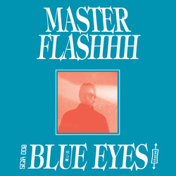 Master Flashhh Blue Eyes USED VINYL 12INCH 33 S RPM EP