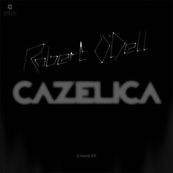 Robert O'Dell Cazelica USED VINYL EP 12INCH