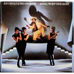 Kid Creole And The Coconuts Annie, I'm Not Your Daddy USED VINYL 7INCH 45 RPM SINGLE