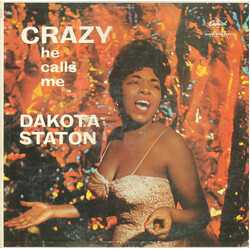 Dakota Staton Crazy He Calls Me Vinyl LP USED