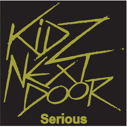 Kidz Next Door Serious USED VINYL 7INCH 45 RPM