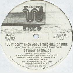 Detroit Emeralds I Just Don't Know About This Girl Of Mine VINYL 12" USED