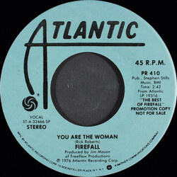 Firefall You Are The Woman / Love That Got Away USED VINYL 7INCH 45 RPM SINGLE PROMO