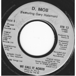 D Mob / Gary Haisman We Call It Acieed Vinyl 7" USED