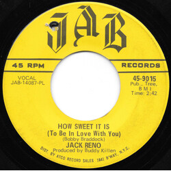 Jack Reno How Sweet It Is (To Be In Love With You) USED VINYL 7INCH 45 RPM SINGLE