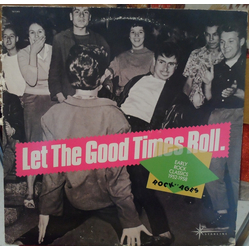 Various Let The Good Times Roll - Early Rock Classics 1952-1958 Vinyl LP USED