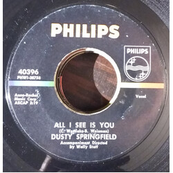 Dusty Springfield All I See Is You USED VINYL 7INCH 45 RPM SINGLE STYRENE