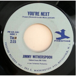 Jimmy Witherspoon You're Next / Some Of My Best Friends Are The Blues VINYL 7" USED