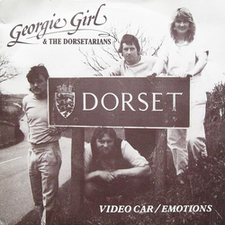 Georgie Girl (2) / The Dorsetarians Video Car / Emotions Vinyl 7" USED