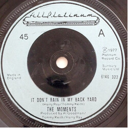 The Moments It Don't Rain In My Back Yard USED VINYL 7INCH 45 RPM SINGLE