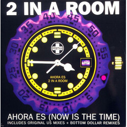 2 In A Room Ahora Es (Now Is The Time) VINYL 12" USED