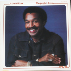 Little Milton Playing For Keeps Vinyl LP USED