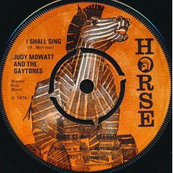 Judy Mowatt / The Gaytones I Shall Sing / Close (Instrumental) USED VINYL 7INCH 45 RPM
