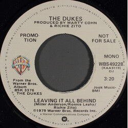 The Dukes (4) Leaving It All Behind USED VINYL 7INCH 45 RPM PROMO STEREO MONO