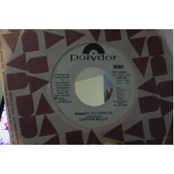 Captain Willie Nobody To Turn To USED VINYL 7INCH 45 RPM PROMO