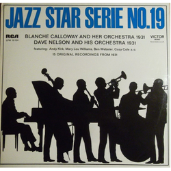 Blanche Calloway And Her Orchestra / Dave Nelson And His Orchestra Blanche Calloway And Her Orchestra 1931 / Dave Nelson And His Orchestra 1931 Vinyl 