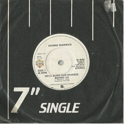 Dionne Warwick We'll Burn Our Bridges Behind Us USED VINYL 7INCH 45 RPM SINGLE STEREO