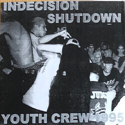 Indecision (2) / Shutdown (2) Youth Crew 1995 Vinyl 7" USED