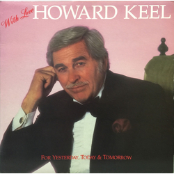 Howard Keel With Love: For Yesterday, Today & Tomorrow Vinyl LP USED