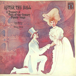 Joan Morris / William Bolcom After The Ball (A Treasury Of Turn-Of-The-Century Popular Songs) Vinyl LP USED