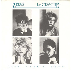 Zero Le Creche Last Year's Wife VINYL 7" USED