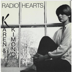 karen & kimono Radio Hearts Vinyl 7" USED
