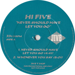 Hi-Five Never Should've Let You Go USED VINYL 12INCH 33 S RPM PROMO