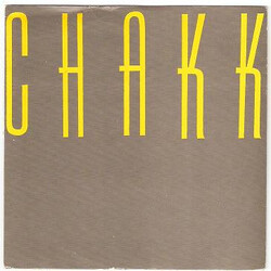 Chakk You / They Say VINYL 7" USED