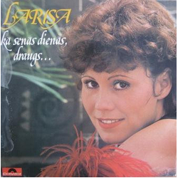 Лариса Мондрус Kā Senās Dienās, Draugs... Vinyl LP USED
