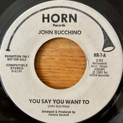 John Bucchino You Say You Want To USED VINYL 7INCH SINGLE PROMO